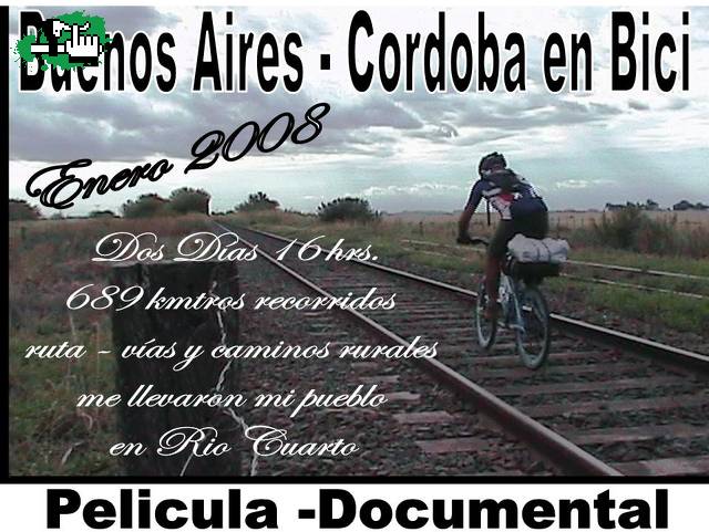 BUENOS AIRES - RIO CUARTO ( CBA ) 2008 EN BICI