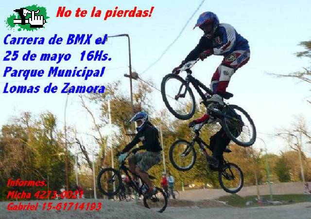 Carrera de BMX el 25/05/08 16:00 Hs.