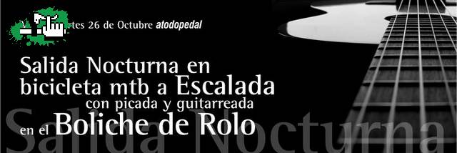 SALIDA NOCTURNA MAS GUITARREADA Y PICADA