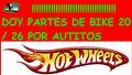 foto de DOY PARTES DE BIKE POR AUTITOS HOTWHELLS